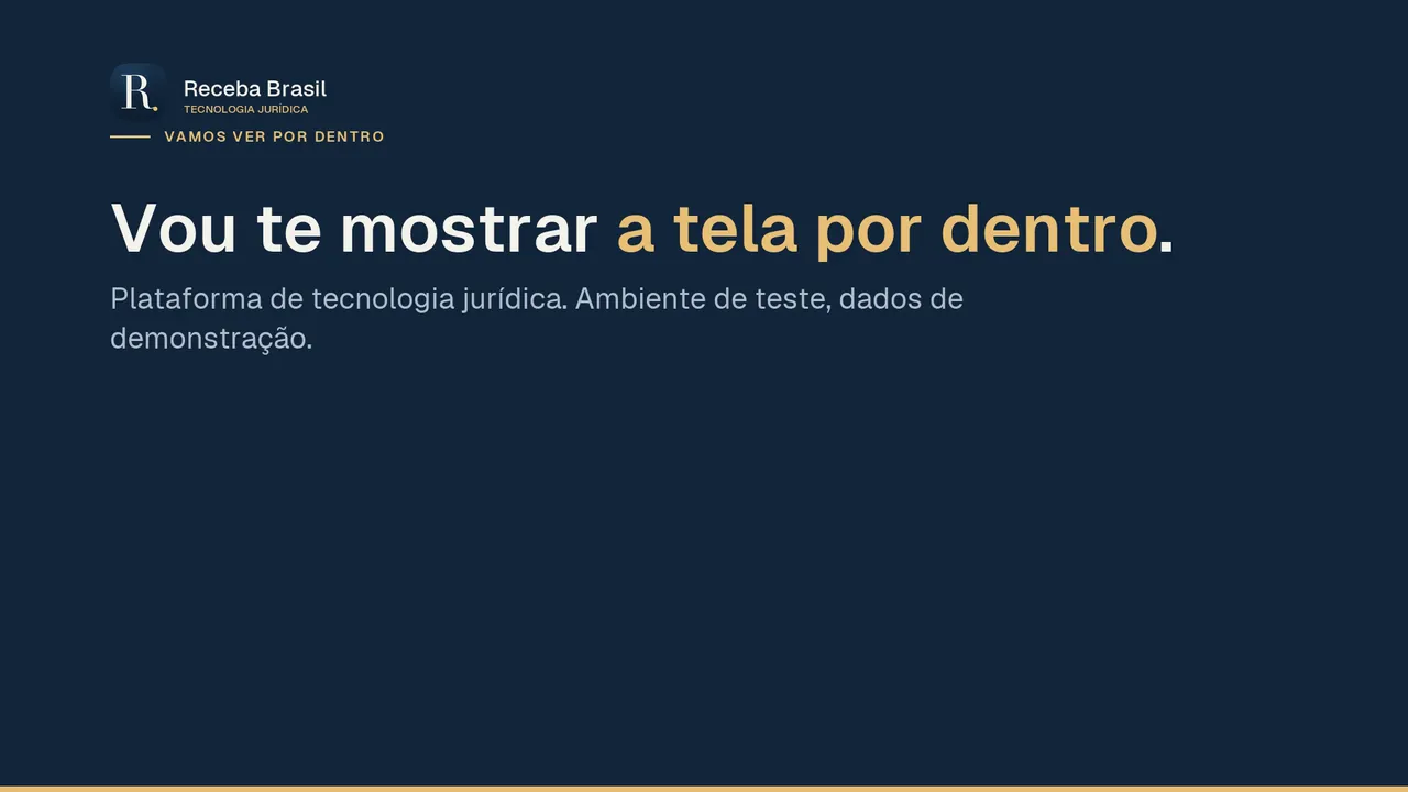 Cartela de abertura do vídeo: "Vou te mostrar a tela por dentro. Plataforma de tecnologia jurídica. Ambiente de teste, dados de demonstração."